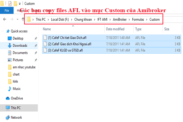 Cách tải và cài đặt dữ liệu Amibroker Cafef miễn phí 13 Copy Files AFL vào thư mục cài đặt Amibroker