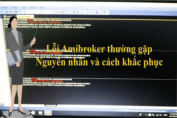 9 Lỗi Amibroker không cập nhật dữ liệu nguyên nhân và cách khắc phục 9 Lỗi mất chart trong Amibroker làm lỗi Amibroker không cập nhật dữ liệu